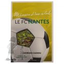 2016 Mémoire d'un club Le FC Nantes